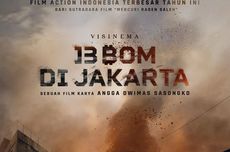 Sinopsis Film 13 Bom di Jakarta; Terinspirasi Tragedi Bom di Ibu Kota