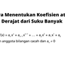 Cara Menentukan Koefisien atau Derajat dari Suku Banyak