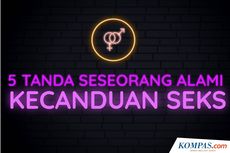 INFOGRAFIK: 5 Tanda Kecanduan Seks, Apa Saja?