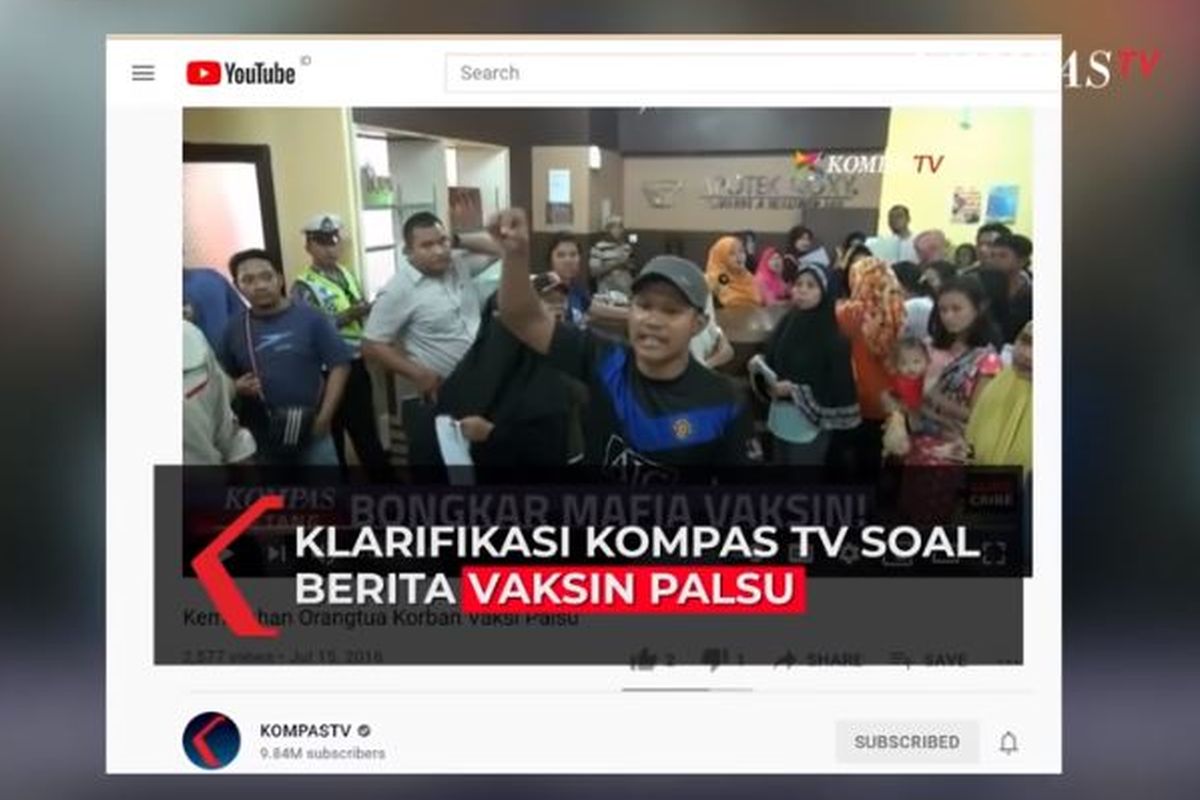 Cuplikan potongan video Kompas TV soal vaksin palsu di Bekasi tersebar luas di media sosial dan dikaitkan dengan vaksinasi Covid-19 saat ini. Padahal, video itu adalah hasil reportase tahun 2016. Yang dipersoalkan pun bukan vaksin palsu Covid-19, melainkan vaksin anak.