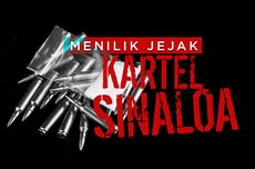 INFOGRAFIK: Menilik Jejak Kartel Sinaloa