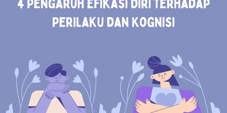 4 Pengaruh Efikasi Diri Terhadap Perilaku Dan Kognisi