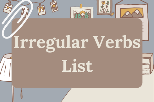 70 Irregular Verbs beserta Artinya