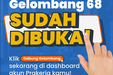 Pendaftaran Kartu Prakerja Gelombang 68 Masih Dibuka, Simak Insentif, Syarat, dan Caranya