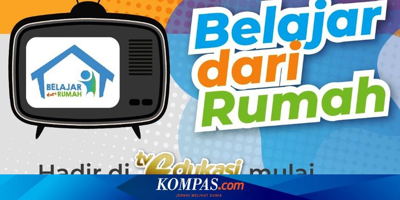Jadwal Belajar dari Rumah di TV Edukasi, Jumat 9 April 2021