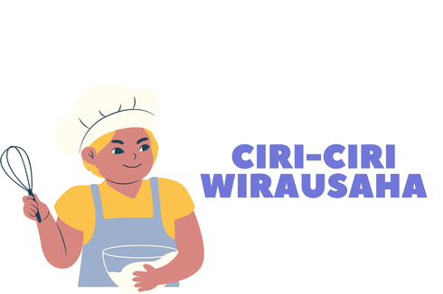 Ciri-Ciri Wirausaha