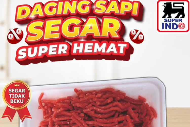 Promo Superindo Hari Ini 13 April 2026, Daging Sapi Giling Harga Lebih Murah