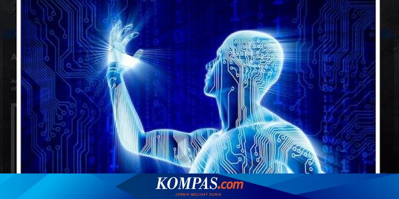 Akankah Kecerdasan Buatan Menggantikan Manusia Di Pemasaran Halaman All Kompas Com