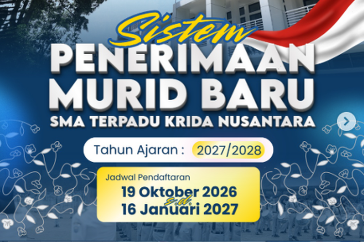 Pendaftaran SMA Terpadu Krida Nusantara 2027, Biaya Tes Seleksi Rp 3,6 Juta