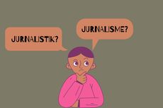 Apa Bedanya Jurnalistik dan Jurnalisme?