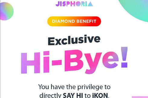 Promotor: Pemilik Tiket Diamond di JISPHORIA Bisa Hi-Bye dengan iKON
