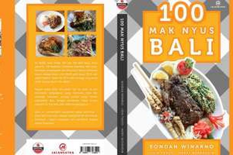 Buku '100 Mak Nyus Bali' karya Bondan Winarno.