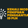INFOGRAFIK: Kenali Modus Penipuan Penggantian ID PLN