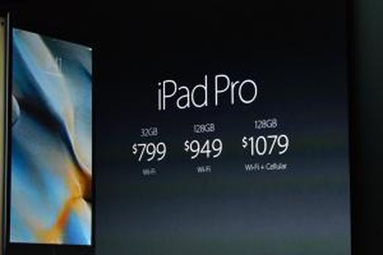 Harga iPad Pro saat diluncurkan, Rabu (9/9/2015).