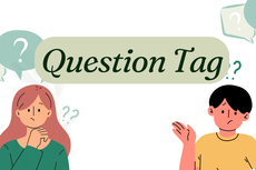 Mengenal Question Tag dalam Bahasa Inggris