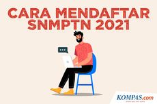 INFOGRAFIK: Cara Mendaftar SNMPTN 2021