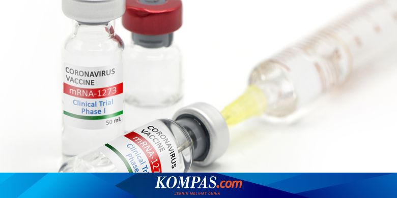 Mengenal 6 Vaksin Covid 19 Yang Ditetapkan Untuk Vaksinasi Di Indonesia Halaman All Kompas Com