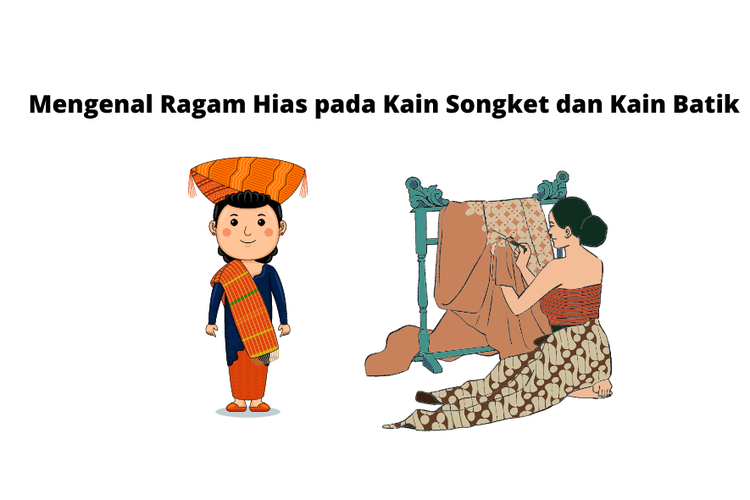 Mengenal Ragam Hias Pada Kain Songket Dan Kain Batik