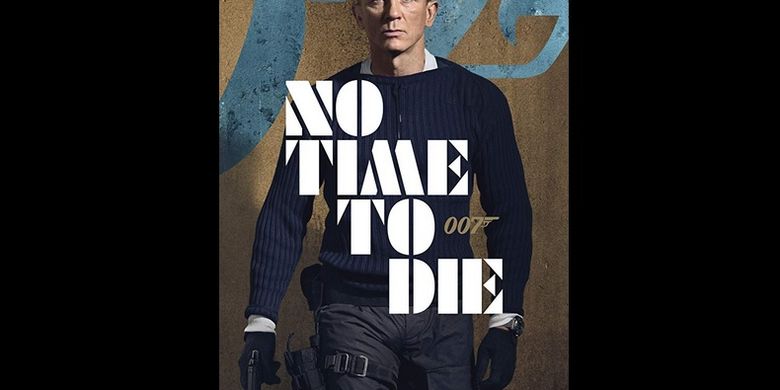 James Bond 007 No Time To Die Sub Indo - Jadwal Tayang Film James Bond No Time To Die Dimajukan
