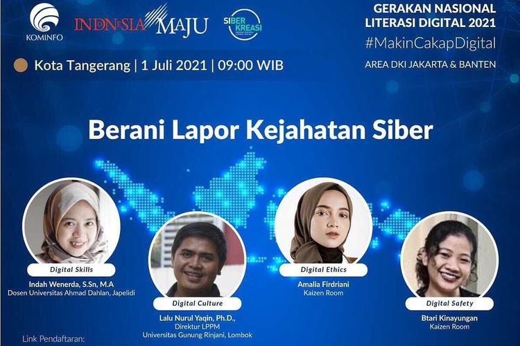 Poster Seri Webinar Literasi Digital #MakinCakapDigital bertajuk Berani Lapor Kejahatan Siber yang digelar oleh Kementerian Komunikasi dan Informatika (Kemenkominfo) pada Kamis, (1/7/2021)