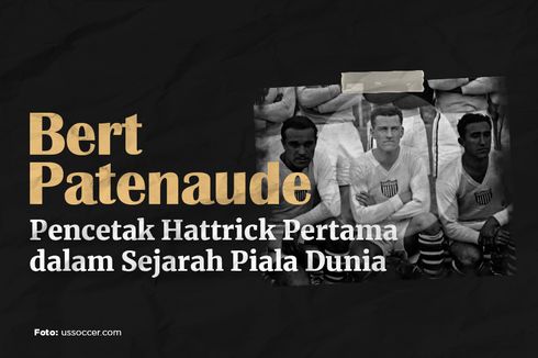 INFOGRAFIK: Bert Patenaude, Pencetak Hattrick Pertama dalam Sejarah Piala Dunia