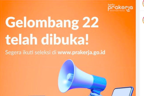 Kartu Prakerja Gelombang 22 Dibuka Siang Ini, Segera Daftar di www.prakerja.go.id