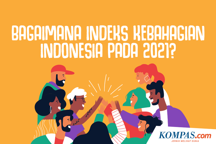 Bagaimana Indeks Kebahagian Indonesia pada 2021?