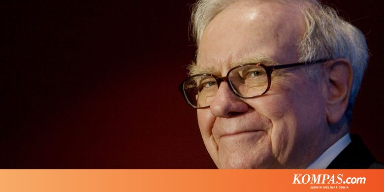 Ini Cara Warren Buffett dalam Memilih Saham