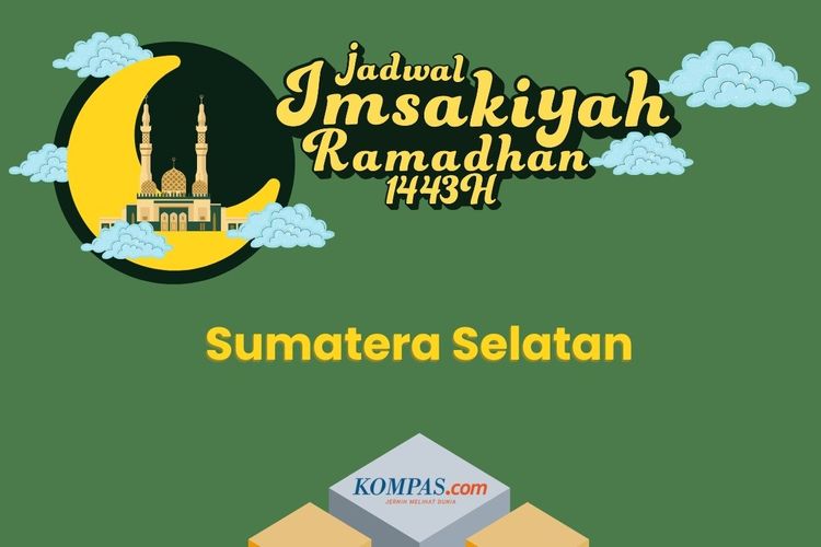 Jadwal imsakiyah dan buka puasa Ramadhan 2022 untuk seluruh wilayah di Sumatera Selatan.