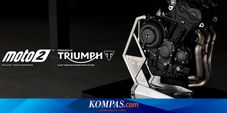 Triumph Pasok Mesin Moto2 sampai 2024 - Vimarsana News
