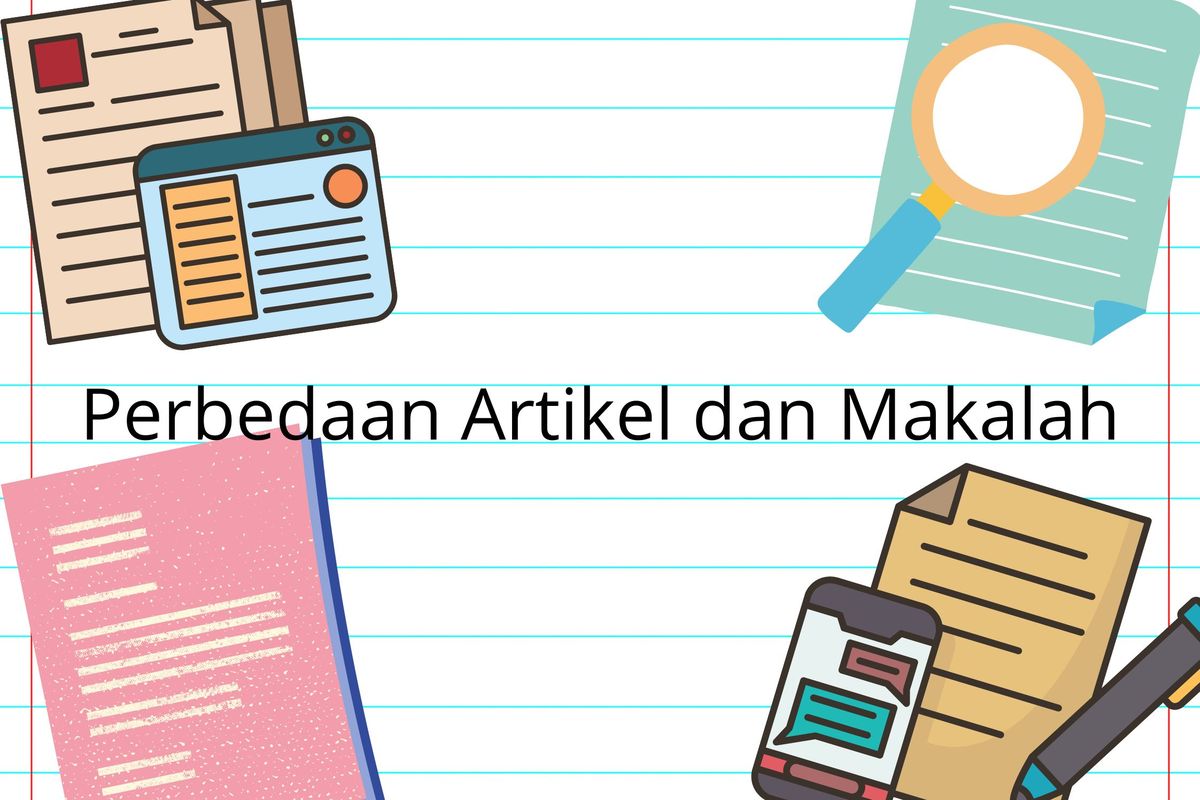 Perbedaan Artikel dan Makalah