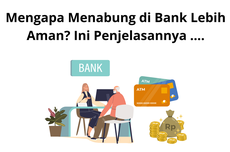 Mengapa Menabung di Bank Lebih Aman? Ini Penjelasannya ....