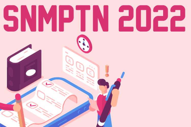 Cara Pendaftaran dan Jadwal SNMPTN 2022