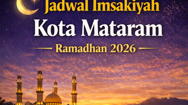 Jadwal Imsakiyah Kota Mataram Ramadhan 2026 Resmi Muhammadiyah