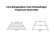 Cara Mengerjakan Soal Perbandingan Trapesium Sama Kaki