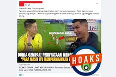 [VIDEO] Hoaks! Ronaldo Kritik Wasit Indonesia Vs Uzbekistan