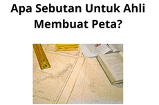 Apa Sebutan untuk Ahli Membuat Peta?