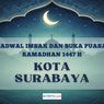 Jadwal Imsak dan Buka Puasa Ramadhan 2026 Kota Surabaya