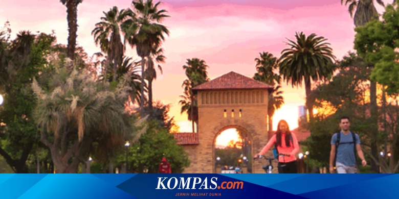 Beasiswa Penuh S2 Di Stanford University Amerika Serikat Halaman All Kompas Com