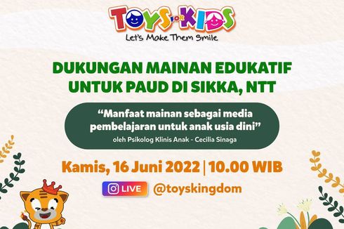 Psikolog Anak Bahas Manfaat Mainan bagi Anak di Webinar Toys Kingdom