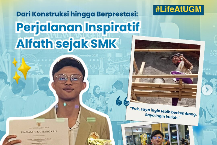Sosok Alfath, Anak Buruh Bangunan Lulusan SMK yang Raih Penghargaan UGM