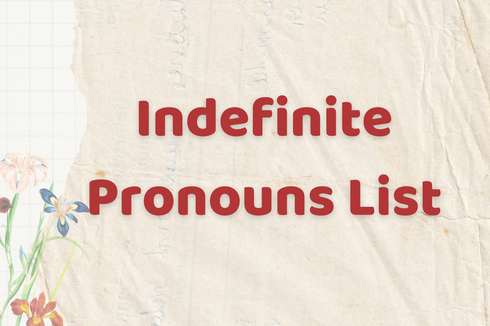25 Indefinite Pronouns beserta Contoh Kalimatnya