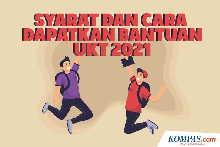 Syarat dan Cara  Dapatkan Bantuan UKT 2021