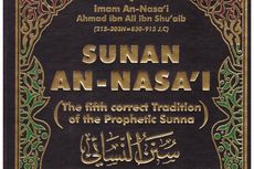 Biografi Imam An-Nasa'i, Penyusun Kitab Hadis Sahih