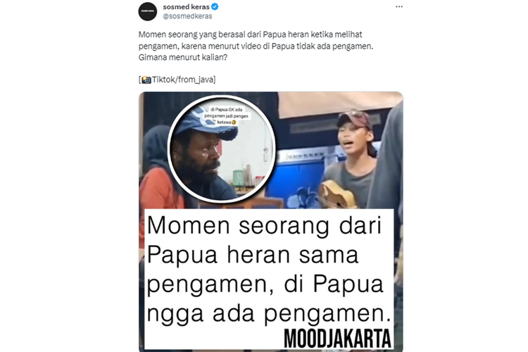 Tangkapan layar cuitan yang menyebutkan tidak ada pengamen di Papua.