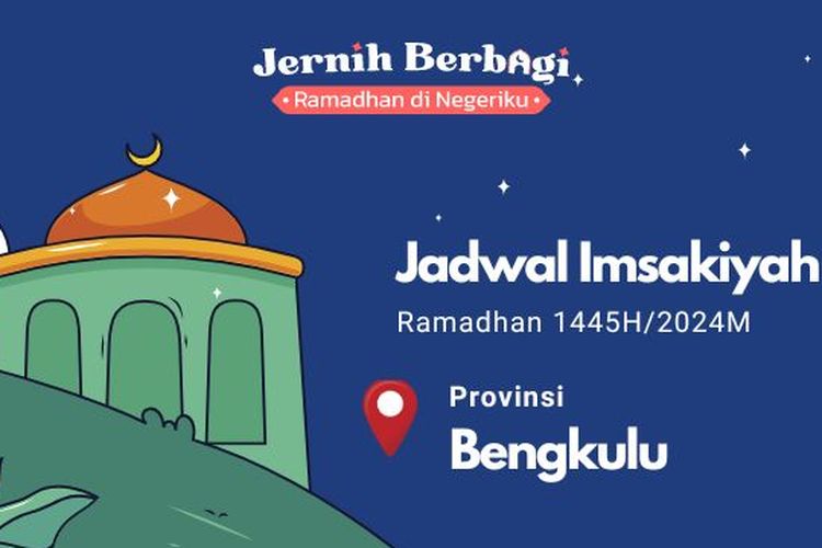 Berikut ini jadwal imsak dan buka puasa Ramadhan 1445 H/2024 M untuk Anda yang berada di wilayah Provinsi Bengkulu. 