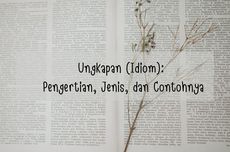 Ungkapan (Idiom): Pengertian, Jenis, dan Contohnya