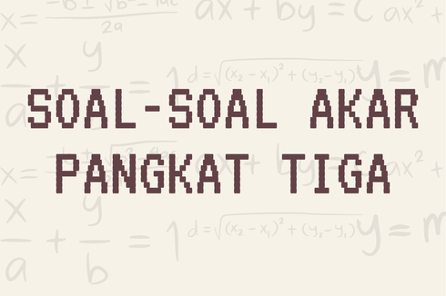 Soal-Soal Akar Pangkat Tiga