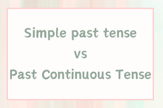 Perbedaan Simple Past Tense dan Past Continuous Tense