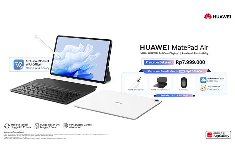 Peluncuran Huawei MatePad Air di Indonesia dibuka lewat sesi pre-order yang berlangsung selama periode Jumat (14/7/2023) hingga Jumat (28/7/2023) dengan harga spesial Rp 7.999.000. 
